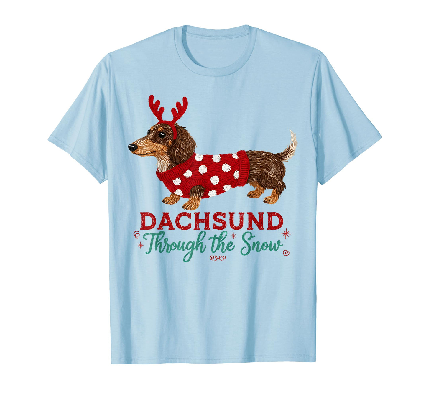 Dachshund Through The Snow Funny Christmas Dog T-Shirt
