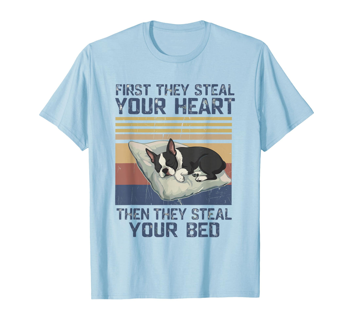Funny Boston Terrier Pet Lovers Dog Owner Men Women T-Shirt
