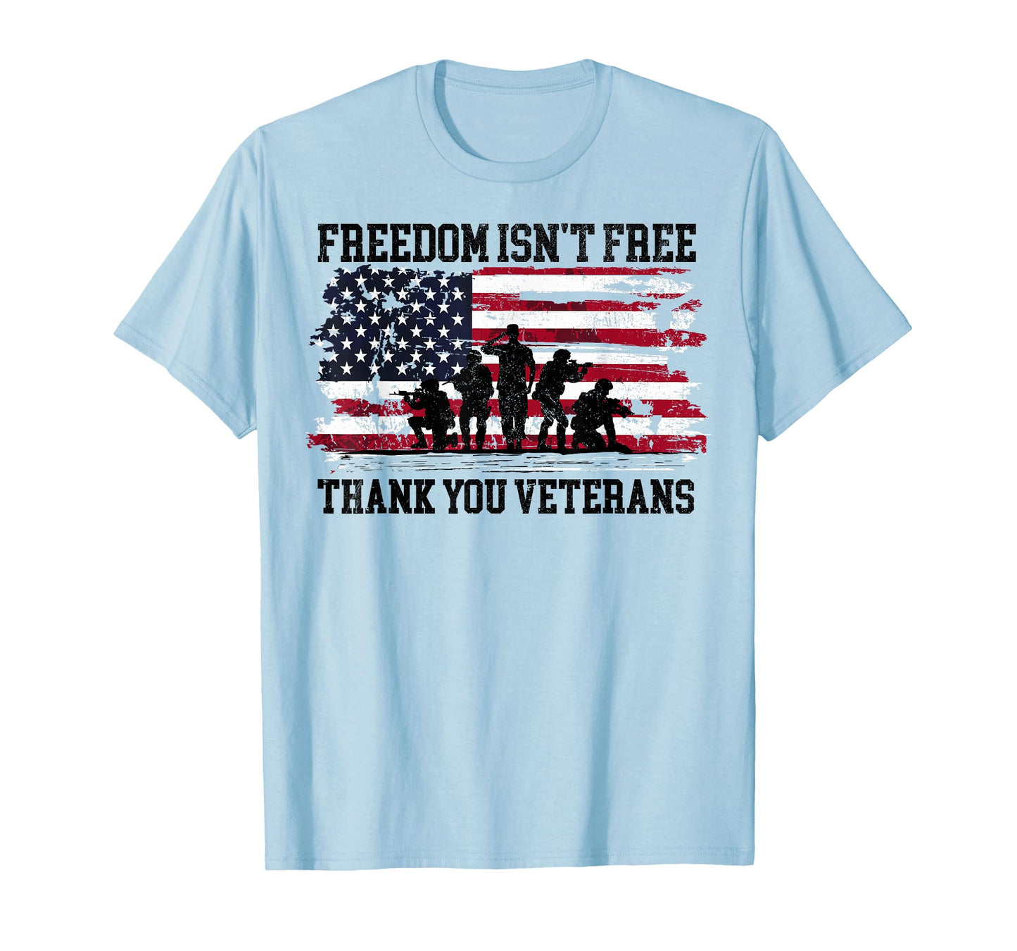 Freedom Isn't Free Thank You Veterans Day Military USA Flag T-Shirt
