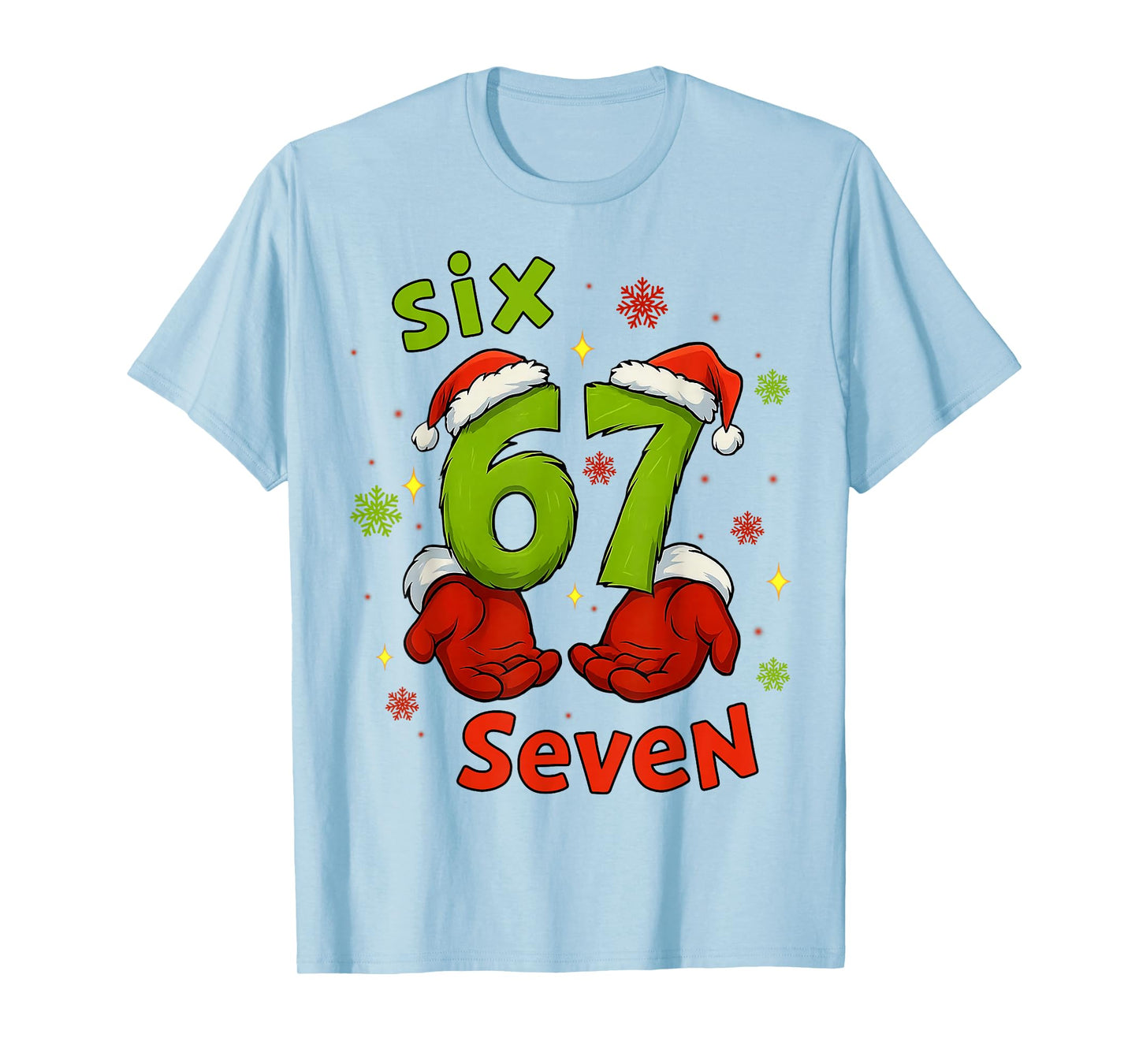 Six 6 7 Seven Christmas Humor Green Hand Festive Graphic T-Shirt