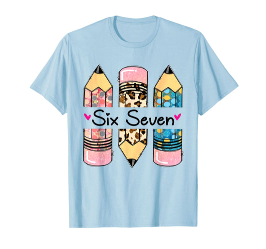 Six Seven 6 7 Meme 67 Teacher Design for Women Girls T-Shirt