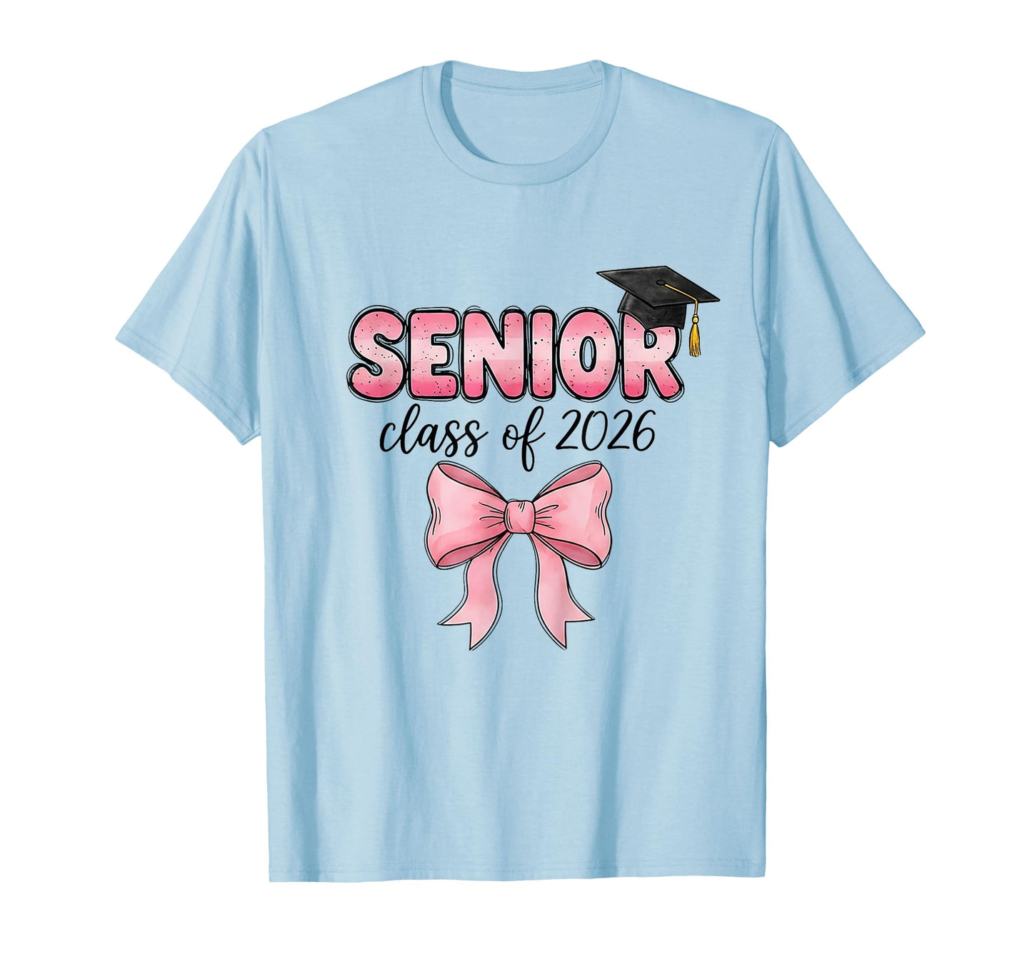 Senior 2026 Class of 2026 Coquette Bow Graduation 2026 Grad T-Shirt