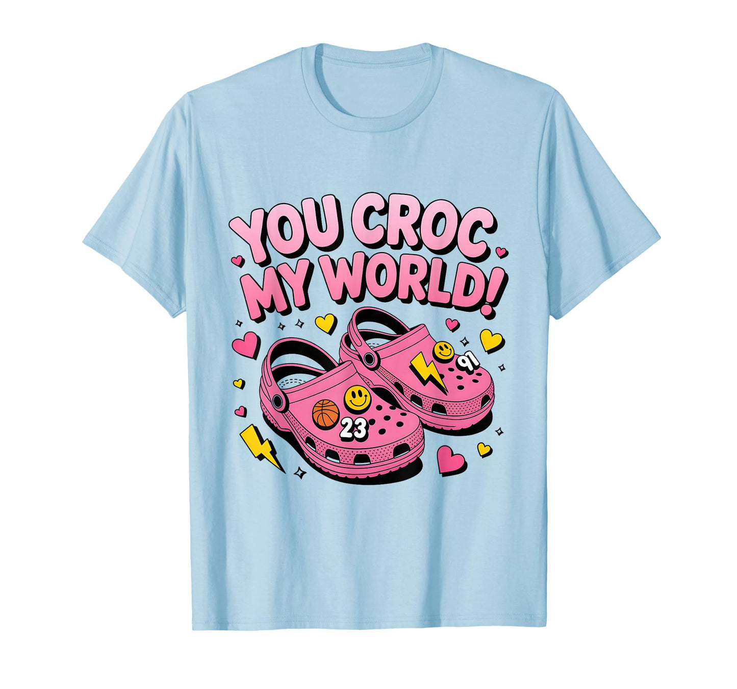 Rétro You Croc My World Funny Croc Valentine T-Shirt