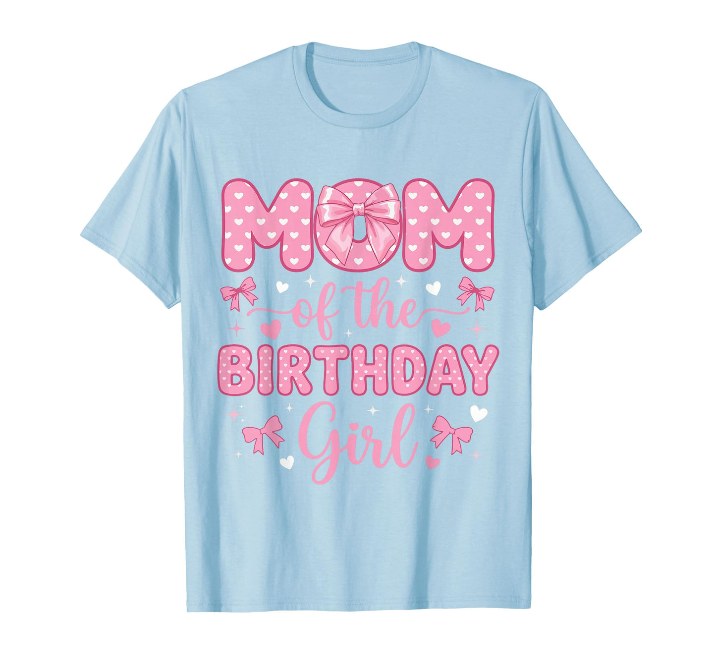 Mom of The Birthday Girl Coquette Bow Party Family Matching T-Shirt