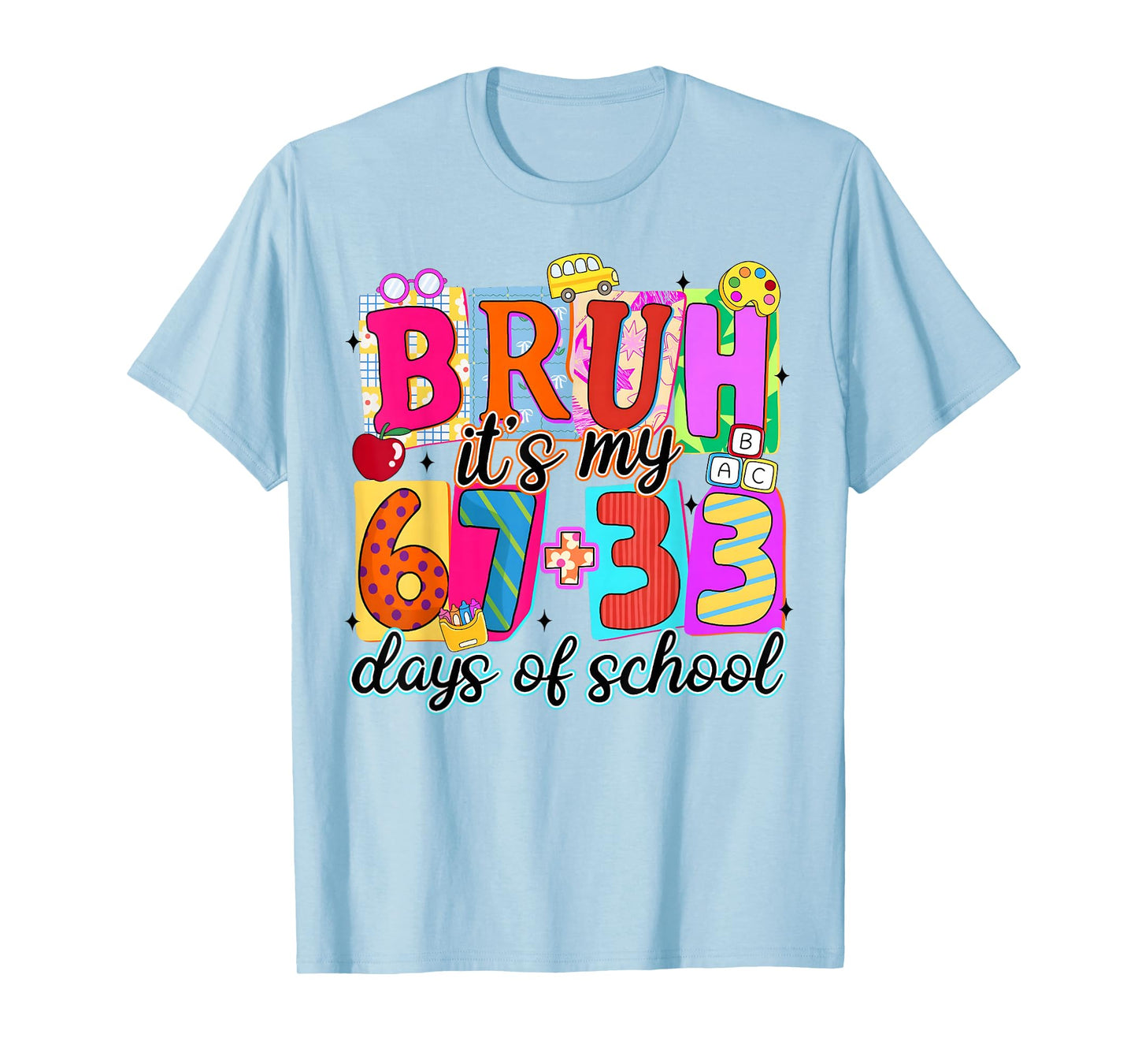 Bruh It's My 67 Plus 33 Days of School Six Seven Meme Kid T-Shirt