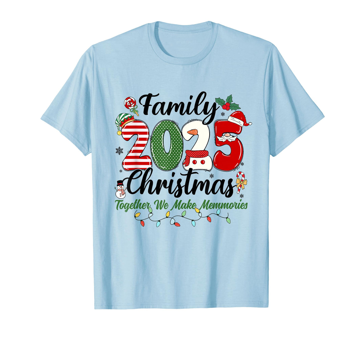 Family 2025 Christmas Together We Make Memories Xmas Outfit T-Shirt