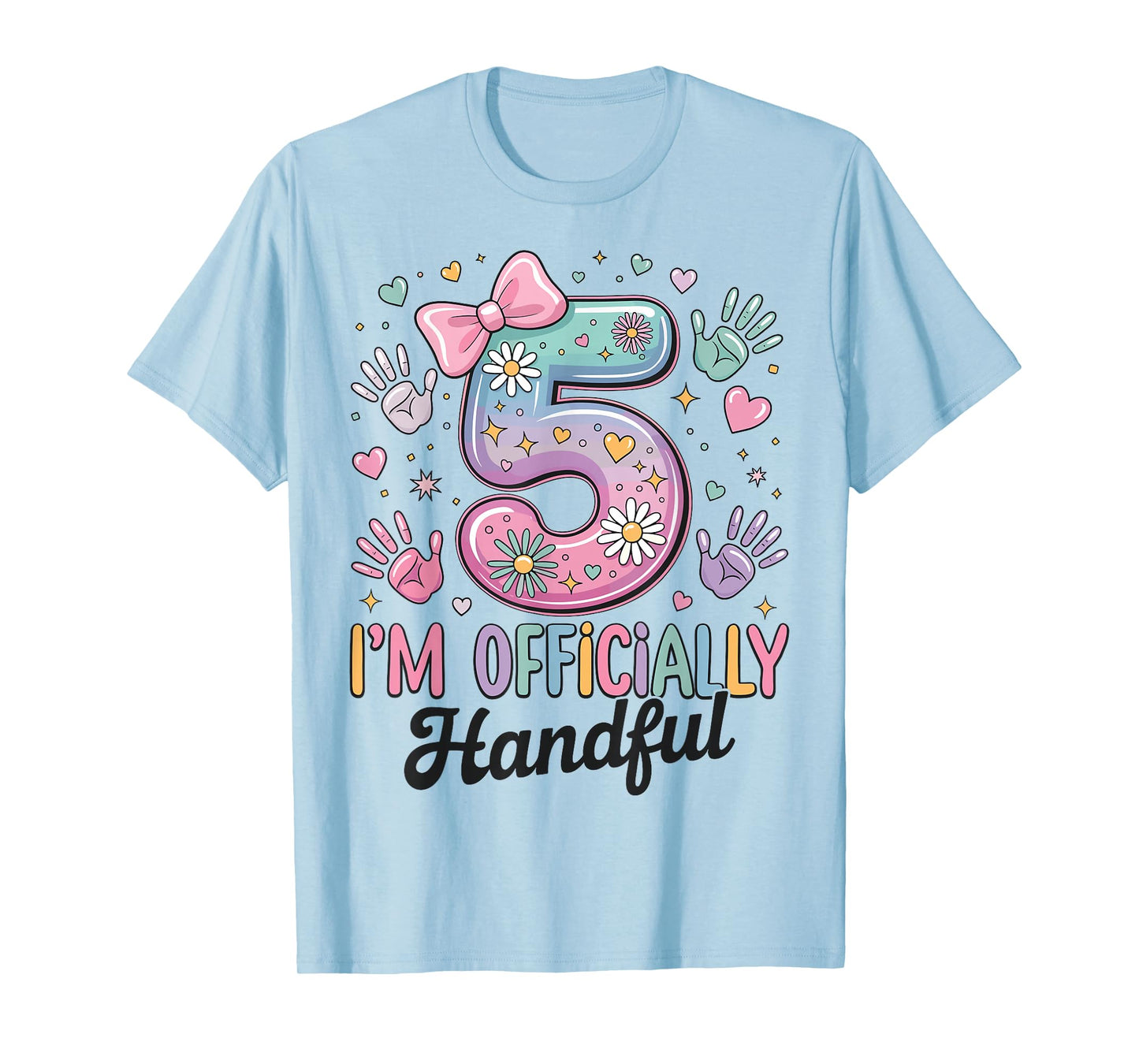 Kids I'm Officially A Handful Five 5th Birthday Girls Boys T-Shirt