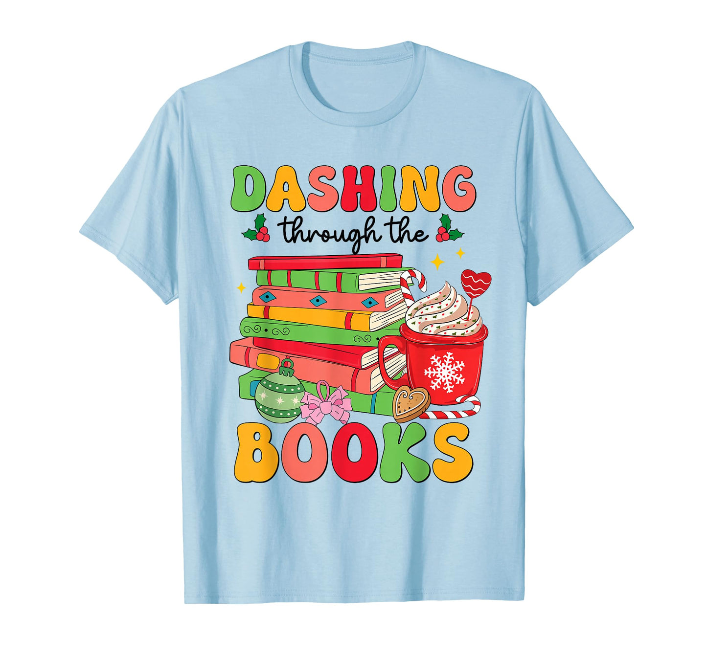 Dashing Groovy Through The Books Christmas Reading Books T-Shirt