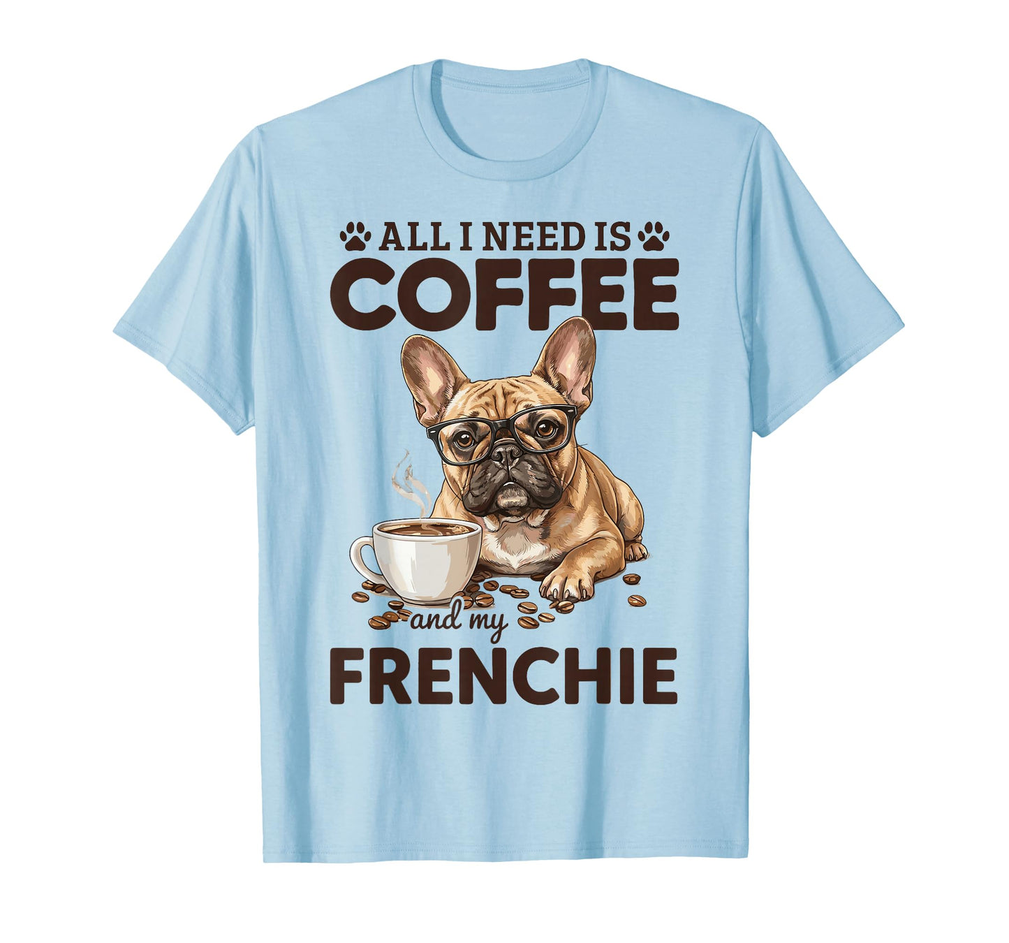 French Bulldog Coffee Frenchie Dog T-Shirt