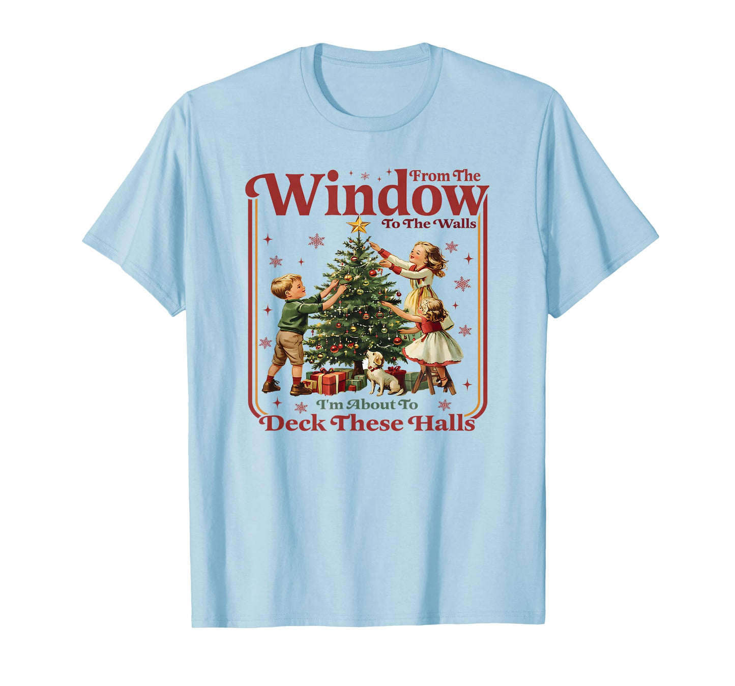 Christmas from The Windows Funny Quote Holiday Retro Design T-Shirt