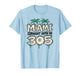 Miami Reppin The 305 Dade Graffiti Urban Vibe Streetwear T-Shirt