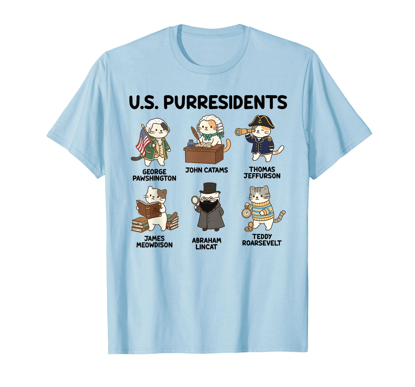 History Teacher American History Cat Lover US Purresidents T-Shirt