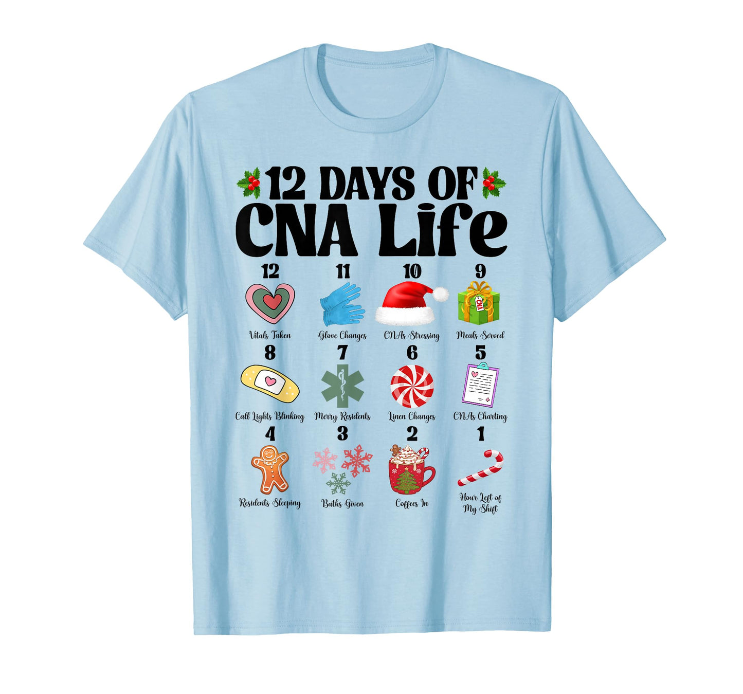 12 Days of CNA Life Nurse Merry Christmas Pajamas Xmas Women T-Shirt