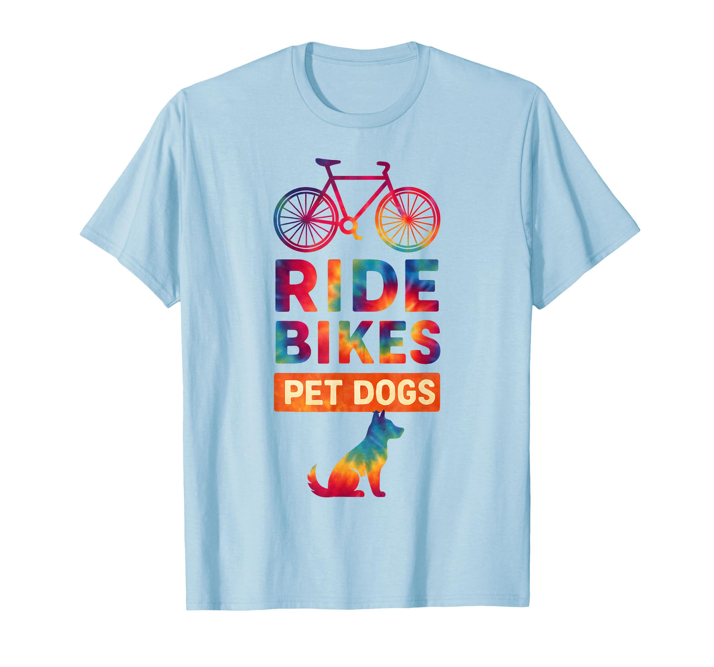 Ride Bikes Pet Dogs Bicycle Cycling Biking Dog Lover T-Shirt