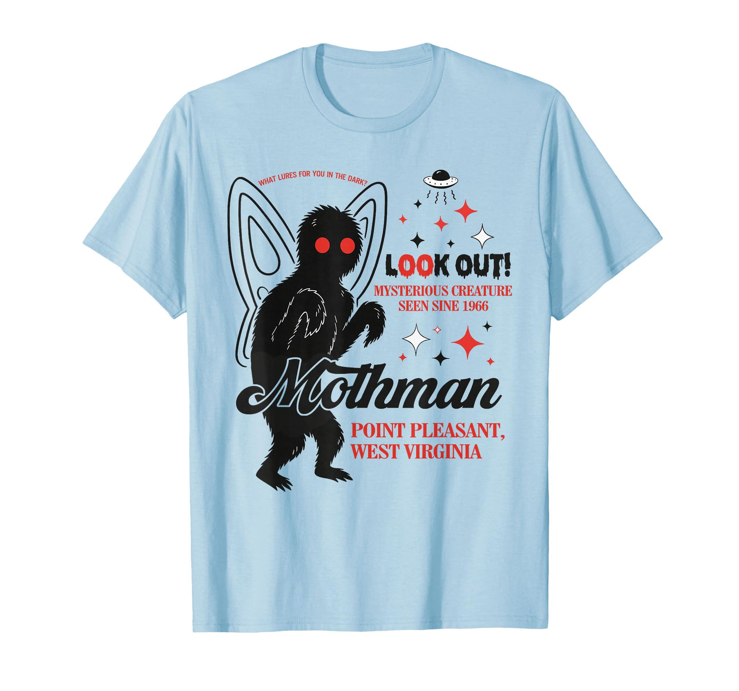 Mothman Cryptid Lover Folk Look Out Mothman Point Pleasant T-Shirt