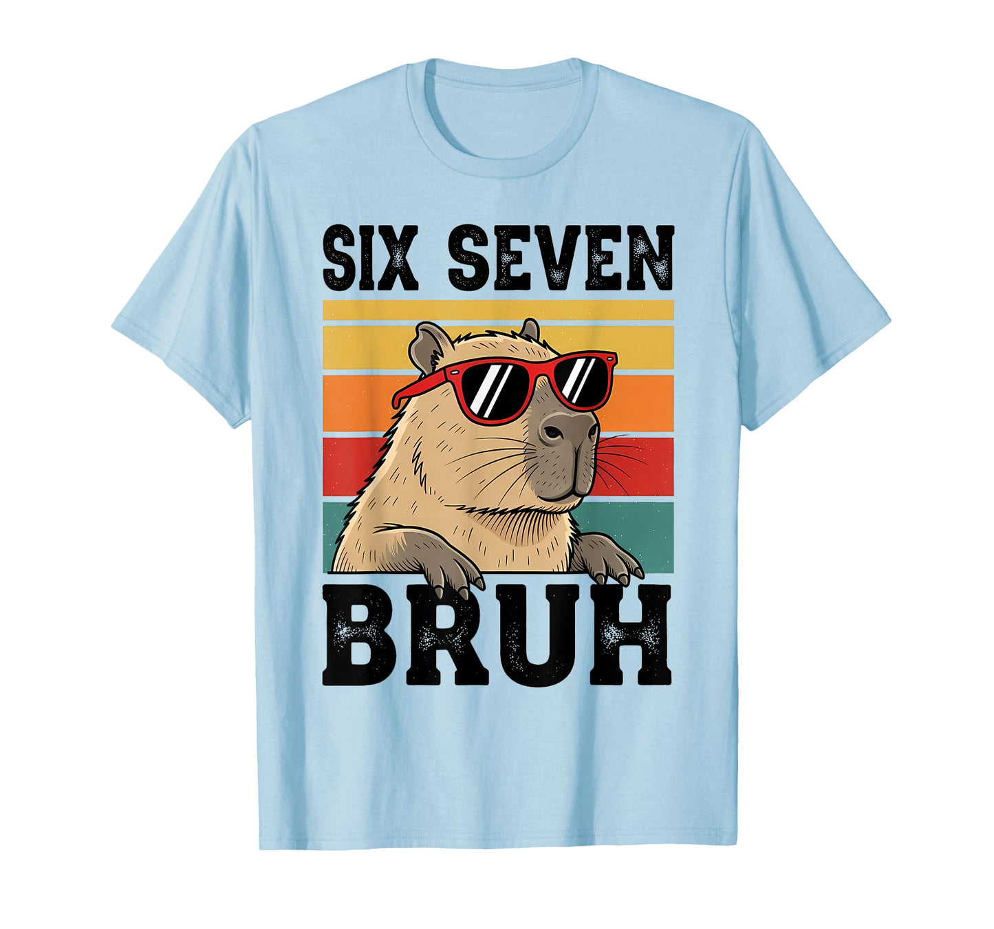 Six Seven Bruh 67 Meme Funny Capybara T-Shirt