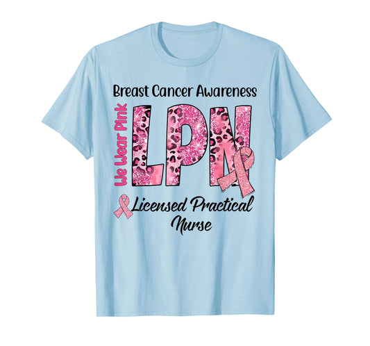 Licensed Practical Nurse LPN Breast Cancer Awareness Pink T-Shirt