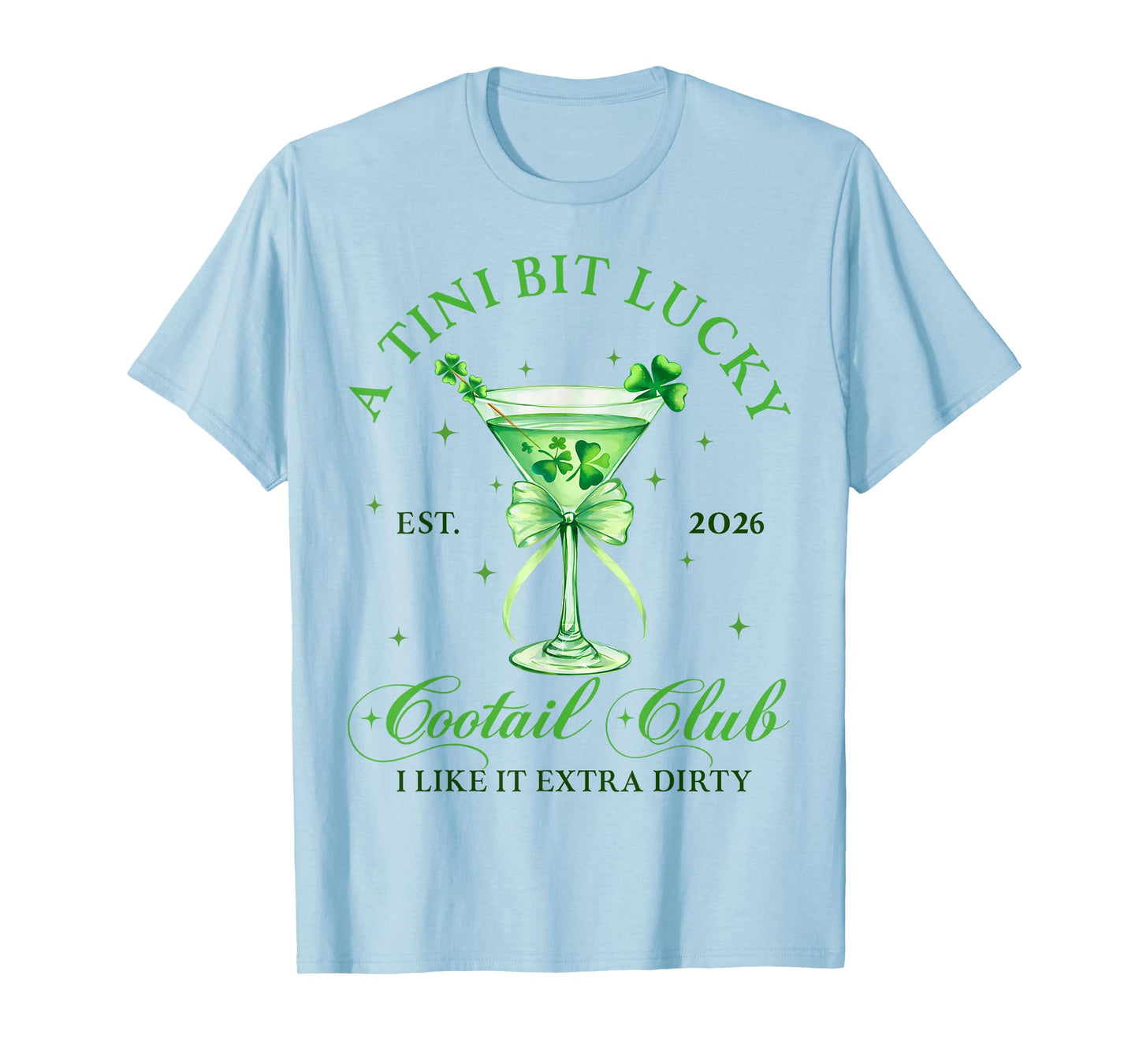 A Tini Bit Lucky Cocktail Club St. Patrick's Martini T-Shirt