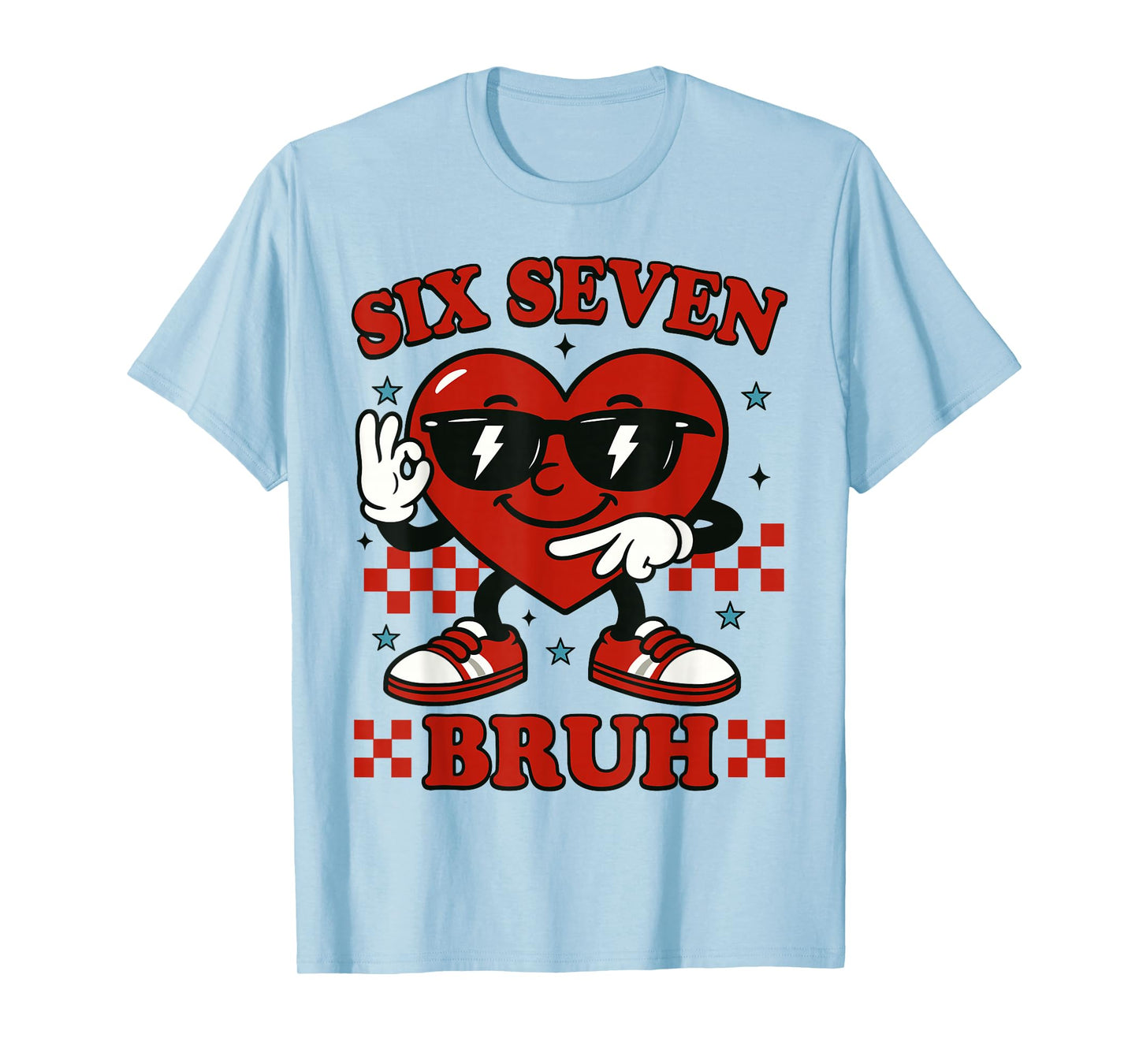 Six Seven Bruh Heart 6 7 Meme Valentine Boy Girl Kids T-Shirt
