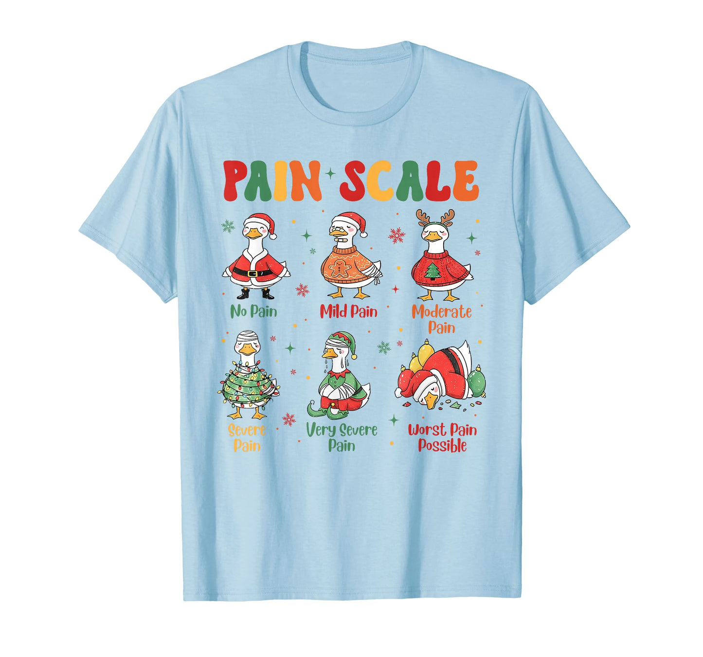 Pain Scale Funny Xmas Silly Goose Pain Scale Christmas Nurse T-Shirt