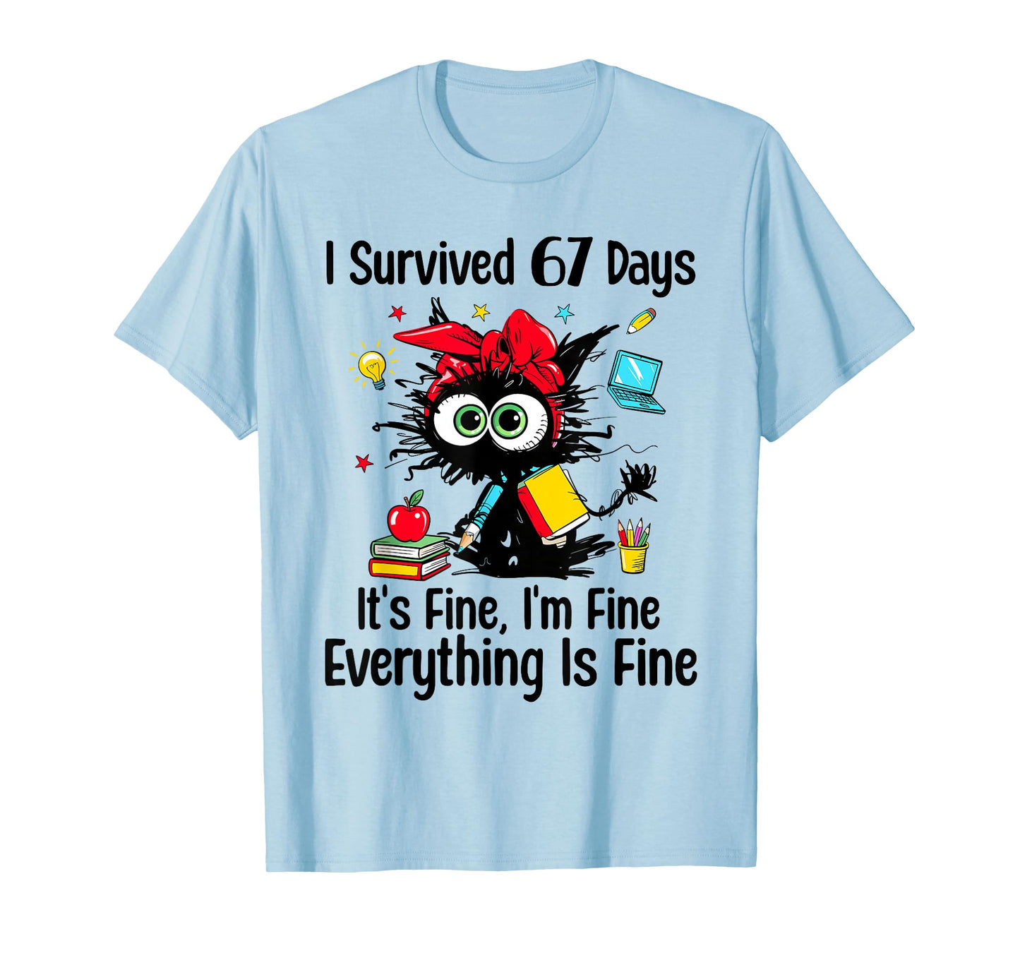 I Survived 67 Days of School Teacher Students Cat Six Seven T-Shirt