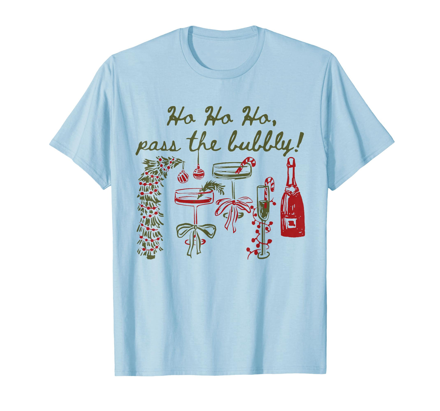 Ho Ho Ho Pass The Bubbly Christmas Drinking Xmas Champagne T-Shirt