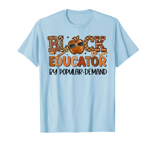 Black History Month Black Educator African American Teacher T-Shirt