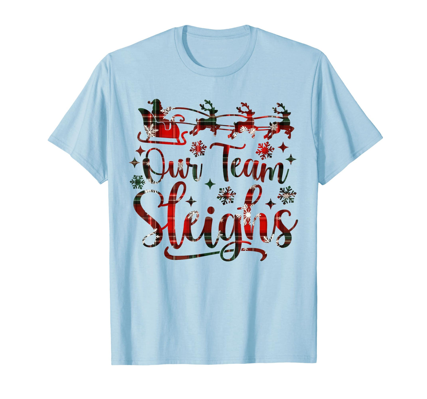 Our Team Sleighs Christmas Santa Reindeers Office Staff T-Shirt