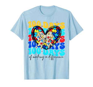 100 Days of Making Difference 100th Day of School Autism T-Shirt