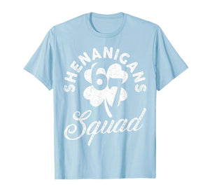 Shenanigans Squad 67 St Patricks Day Meme Six Seven Shamrock T-Shirt