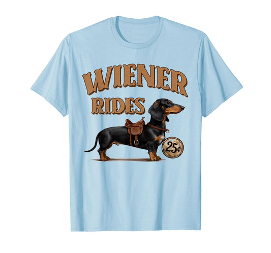 Dachshund Lover Doxie Mom Dog Person Funny Wiener Rides T-Shirt