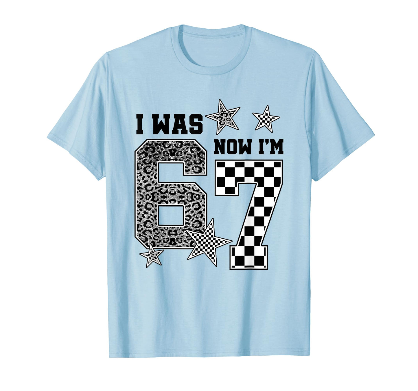 7 Year Old Birthday Shirt was 6 Now I'm 7 67 Funny for Kids T-Shirt