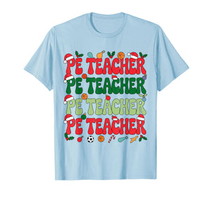 PE Teacher Christmas Retro Physical Education Xmas Men Women T-Shirt