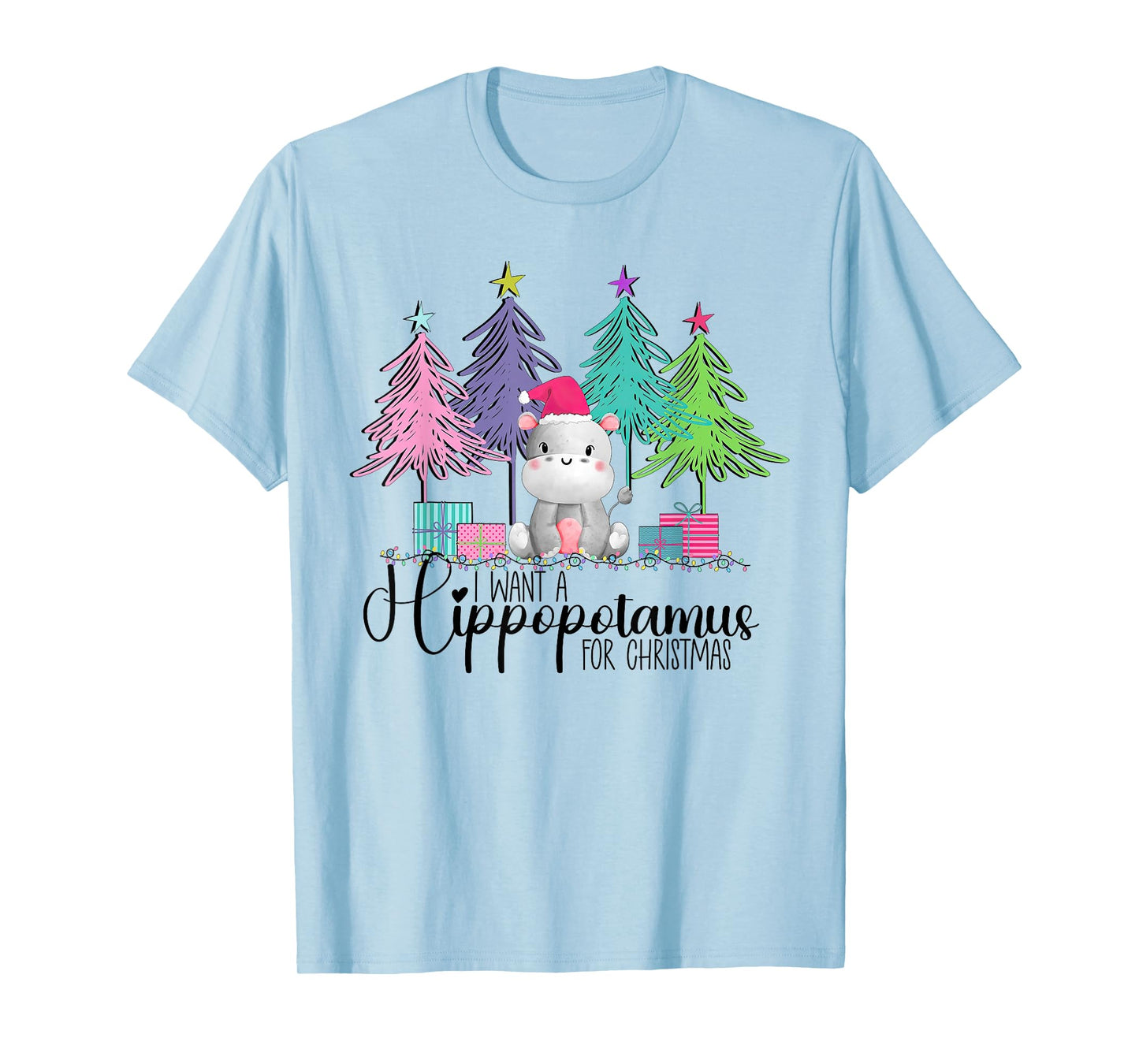 I Want A Hippopotamus for Christmas Xmas Hippo for Kid Women T-Shirt