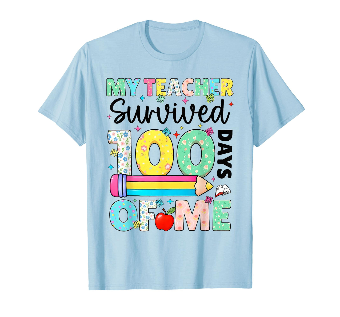 My Teacher Survived 100 Days of Me Dab 100 Days of School T-Shirt