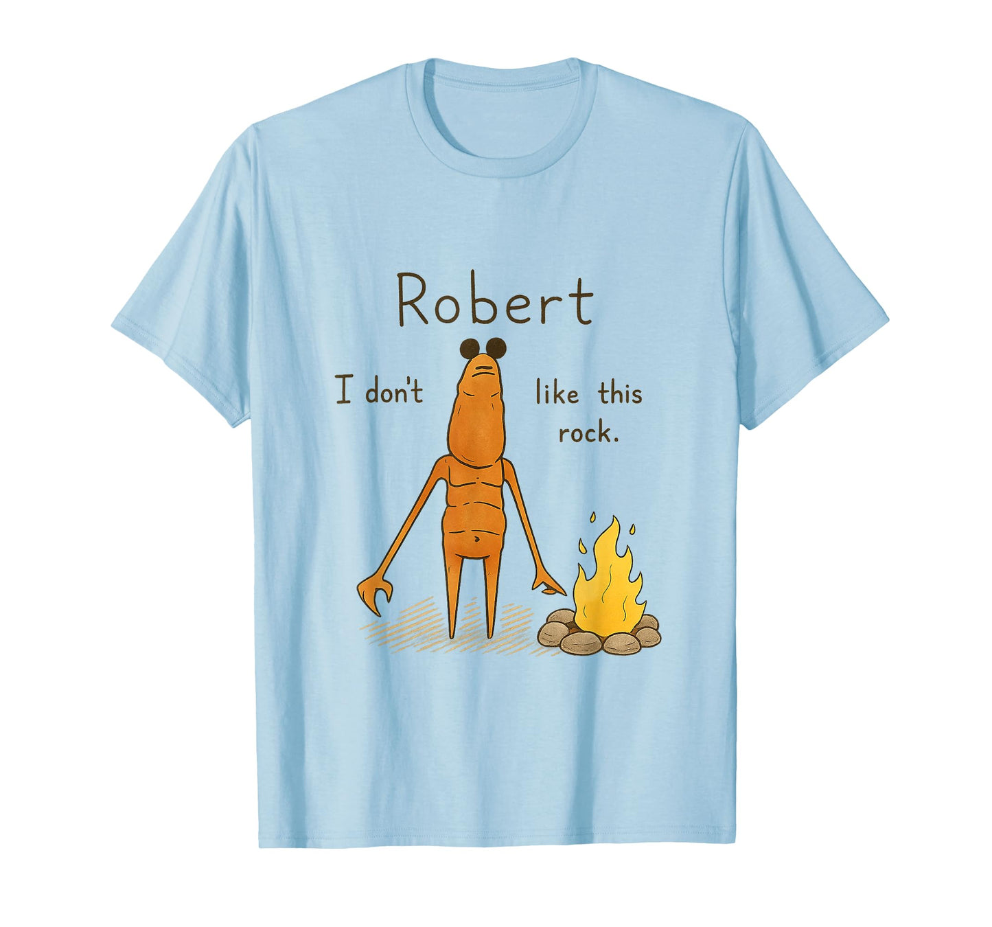 Robert I Don’t Like This Rock Marcus The Worm Meme T-Shirt