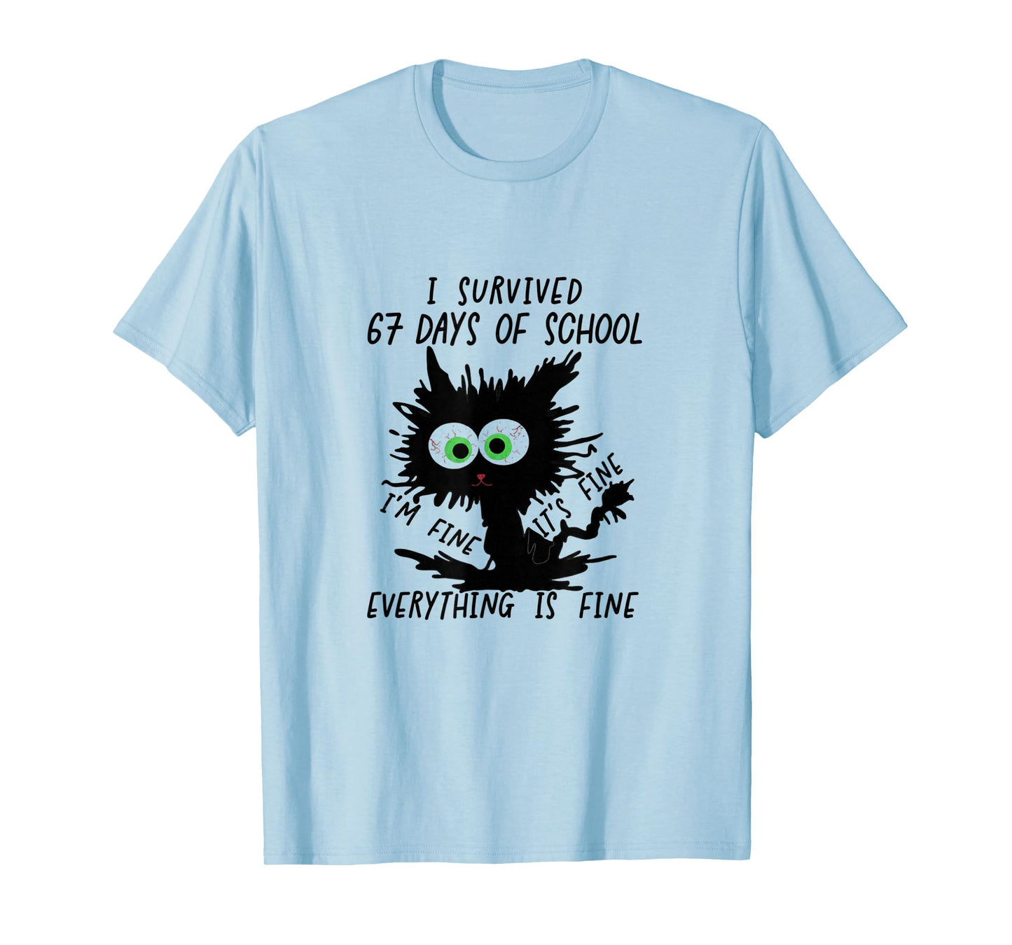 I Survived 67 Days of School Funny Six Seven Meme T-Shirt
