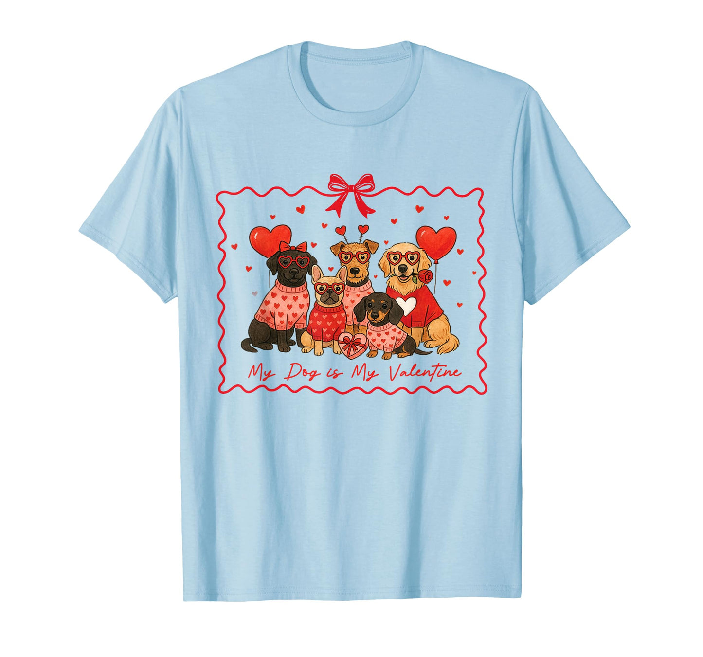 My Dog is My Valentine Cute Pup Squad Heart Glasses Dog Mom T-Shirt
