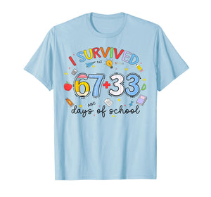 I Survived 67 33 Days of School 100th Days Teacher Kids T-Shirt