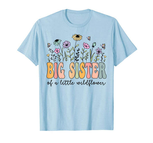 Big Sister of The Little Wildflower Birthday Girl Party T-Shirt