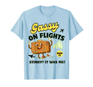 Gassy on Flights Embarrassing Fart Flight Inappropriate Exch T-Shirt