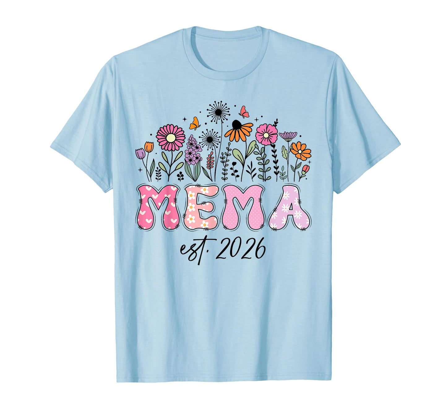 Mema Est. 2026 Pink Wildflower Promoted to Mema T-Shirt