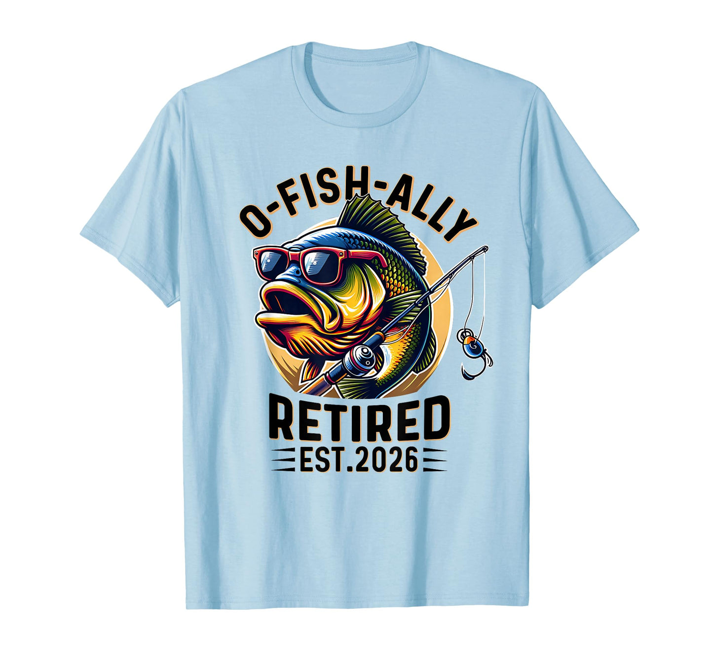 Ofishally Retired 2026 Retirement Men Fisherman Funny T-Shirt