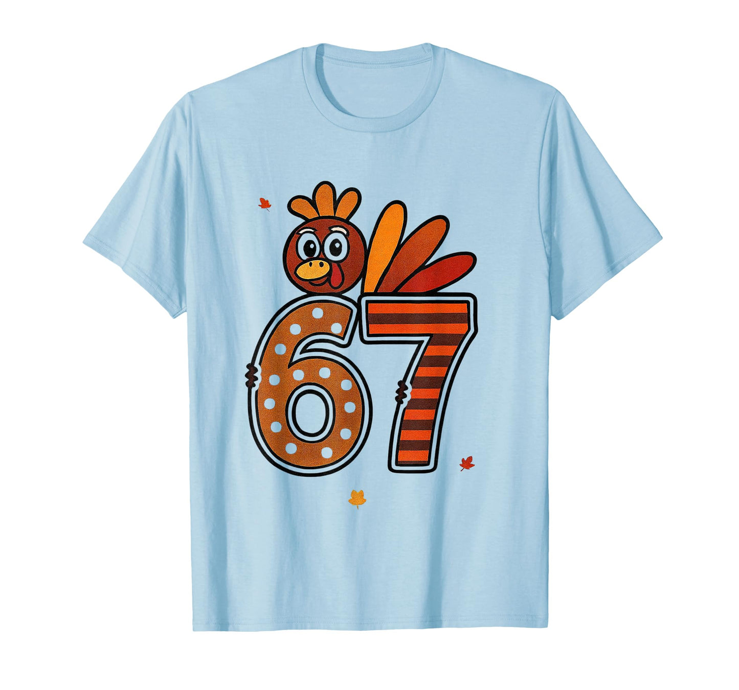 67 Thanksgiving Turkey Meme Funny Kids Teacher T-Shirt