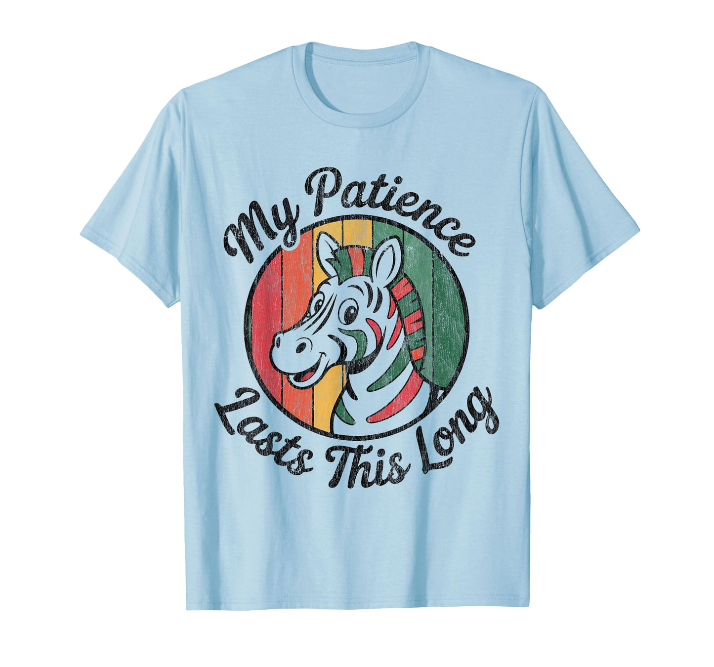 My Patience Lasts This Long Vibrant Retro Zebra Animal Lover T-Shirt