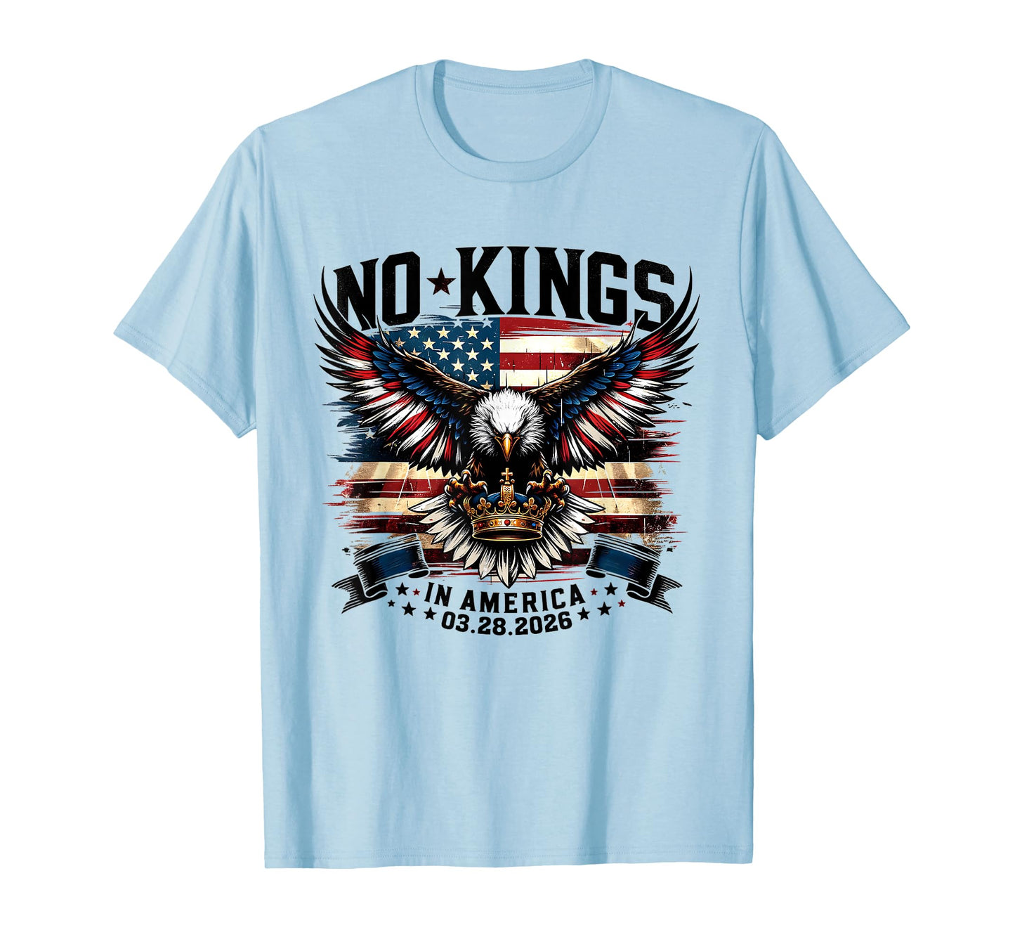 No Kings in America March 28 2026 No Kings Day Funny T-Shirt