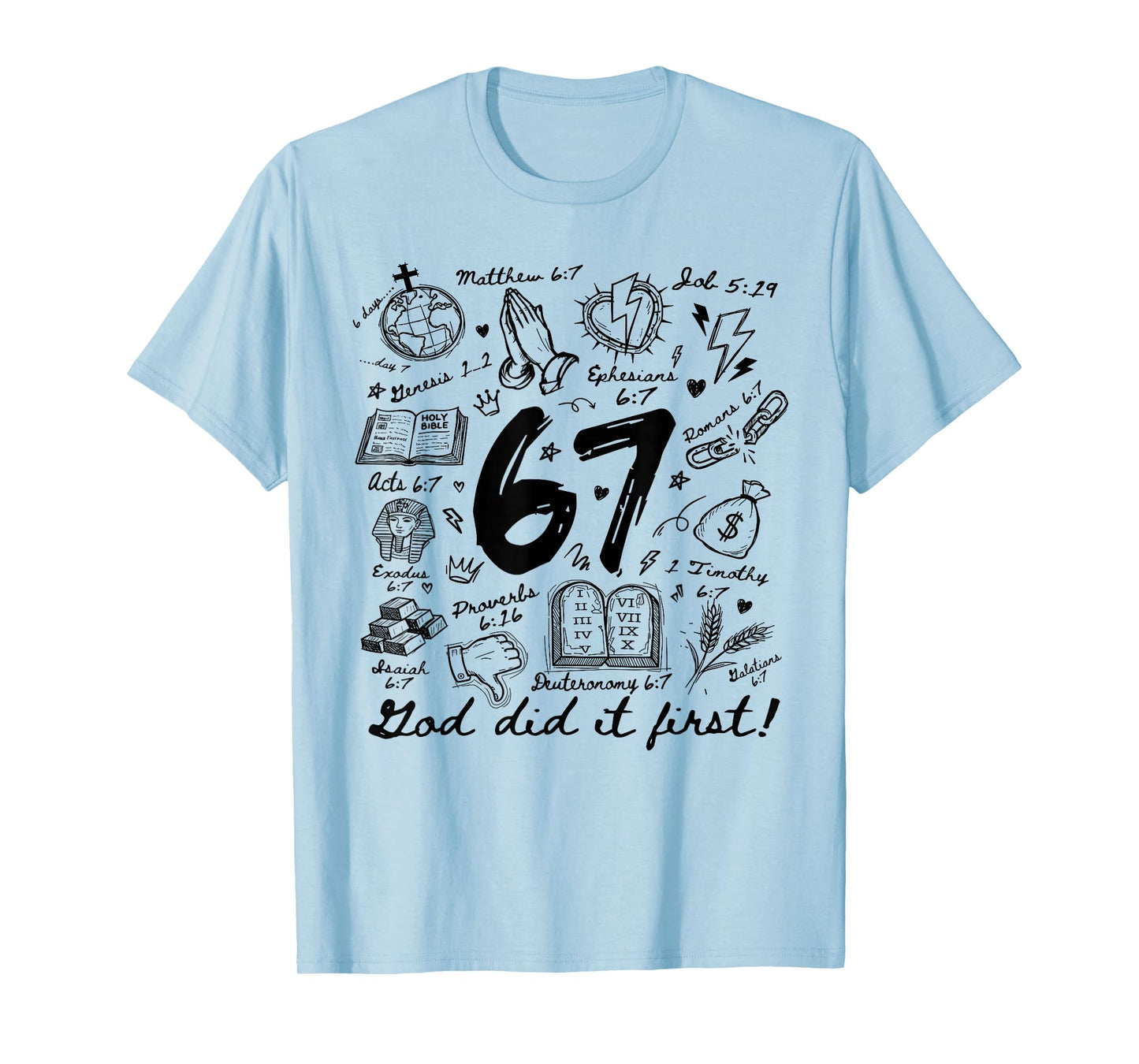 Vintage God Did It First 67 Six Seven Meme Christian Bible T-Shirt