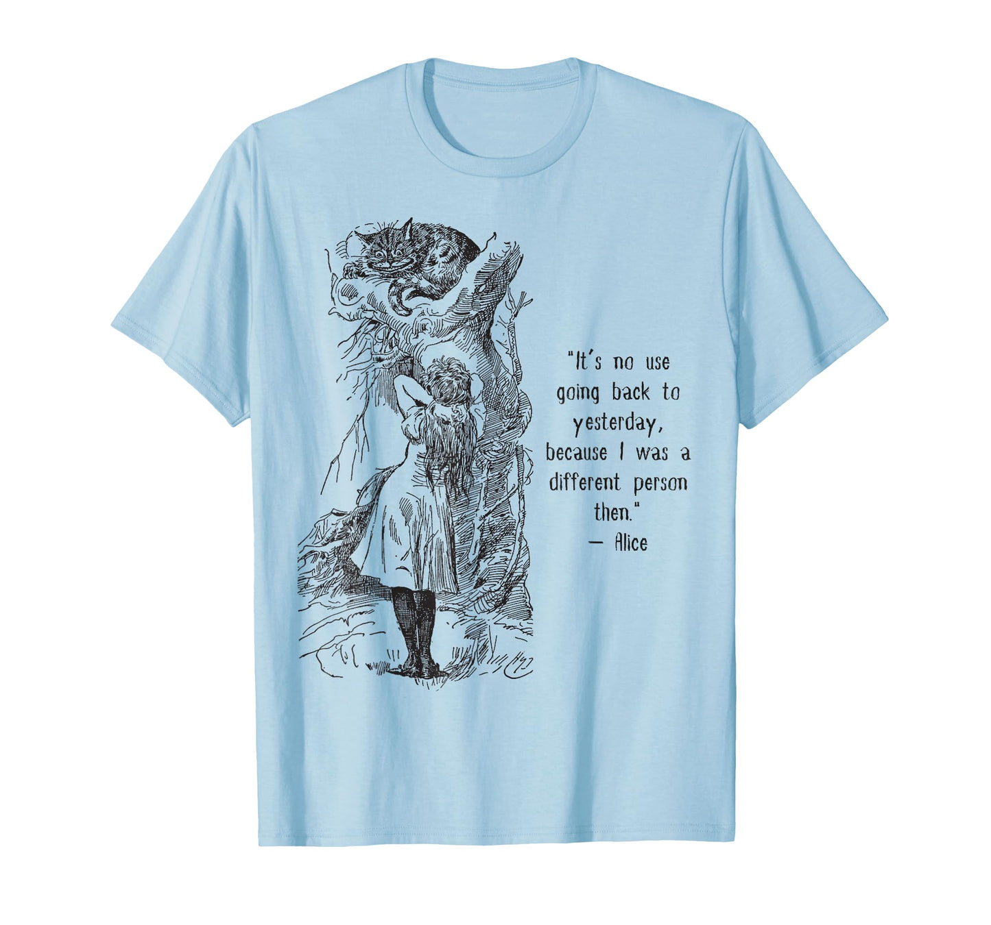 Alice Adventures Wonderland Vintage Book Quote Lewis Carrol T-Shirt