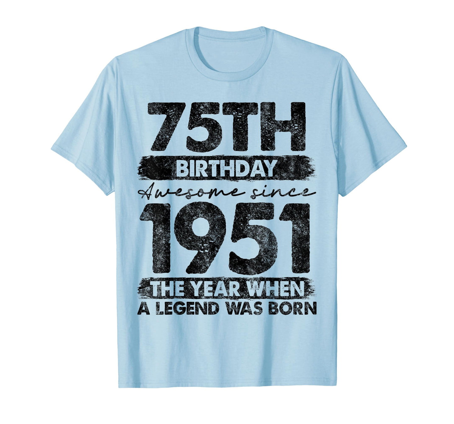 75 Year Old Gifts Vintage 1951 Limited Edition 75th Birthday T-Shirt