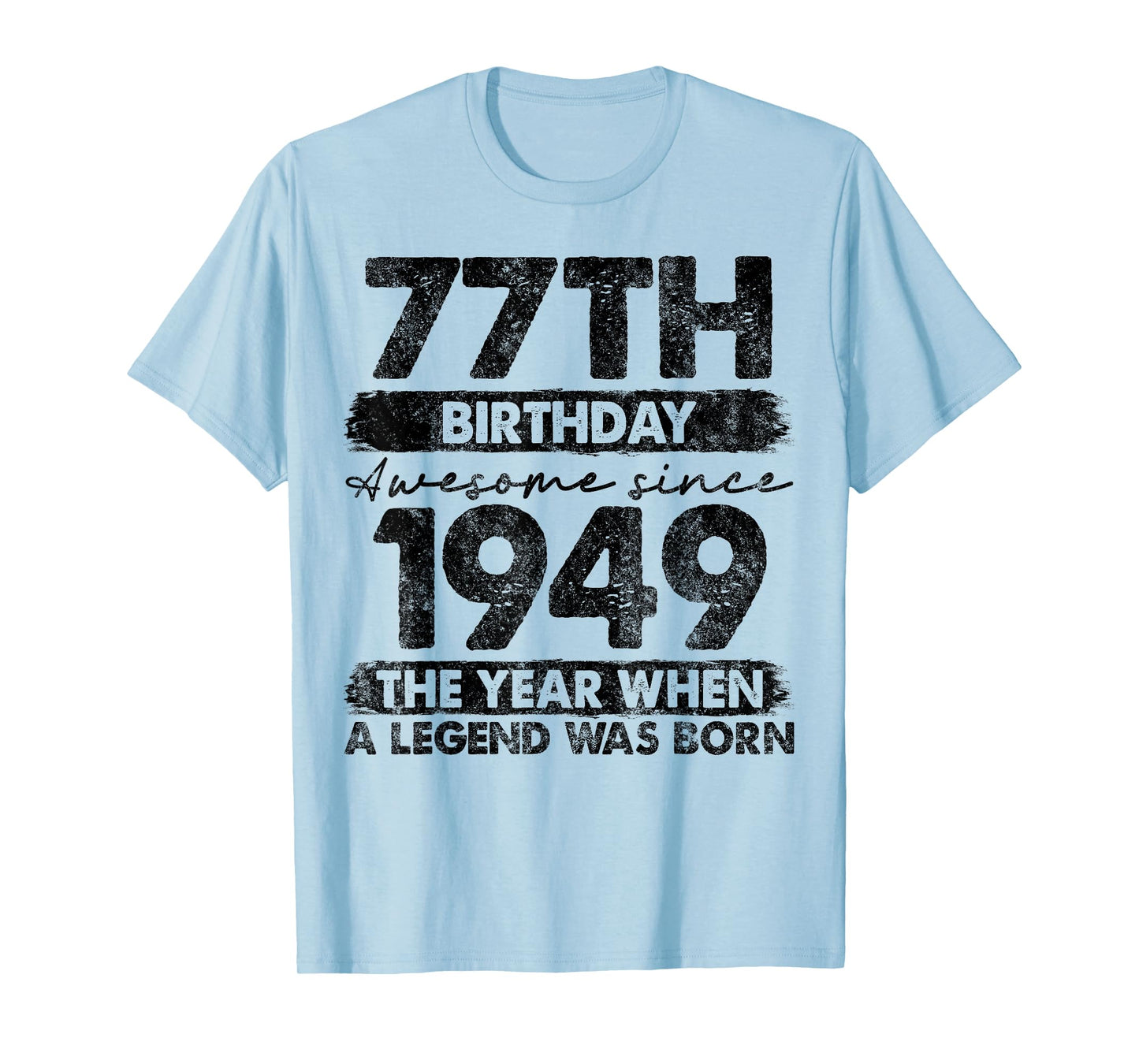 77 Year Old Gifts Vintage 1949 Limited Edition 77th Birthday T-Shirt
